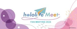 hololive Meet at Taipei 2024陣容不斷擴大！最新成員名單一次看
