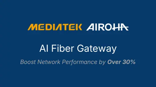 聯發科與子公司達發科技　聯手推電信業者專屬AI光纖網路閘道器
