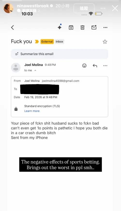 ▲威少愛妻妮娜收到了一封極為惡劣的郵件，內容寫道：「他（威少）爛透了，連10分都拿不到，真是可悲。」最後更惡毒地表示：「我希望你們兩個都死於車禍。」（圖／翻攝自妮娜IG限時動態）