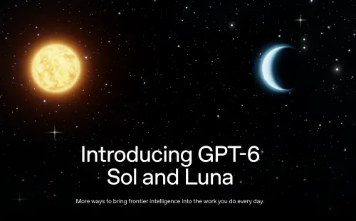 ChatGPT一夜大升級！GPT-6 Sol、Luna新登場　API價格直接砍半